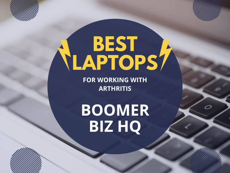best laptops for working with arthritis