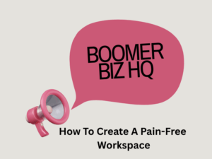 how to create a pain free workspace