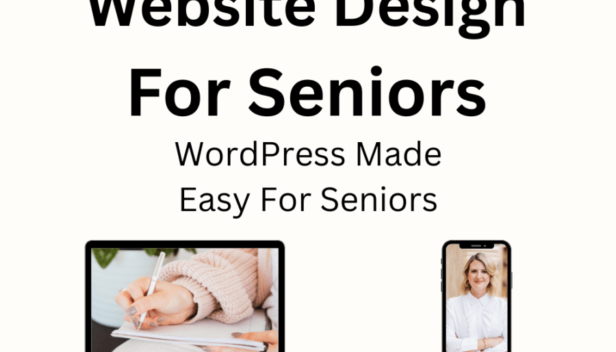 Creating a Website With WordPress For Seniors