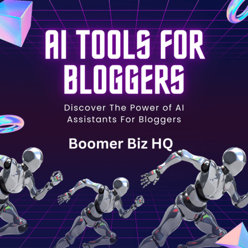 Discover Amazing AI Assistants For Bloggers